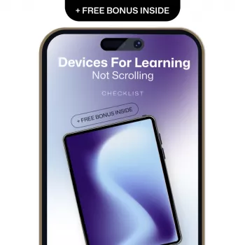 Make Your Devices Tools for Learning (Not Scrolling)
