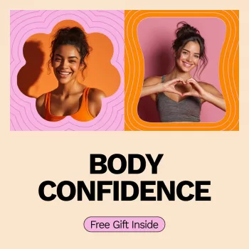 Body Confidence Blueprint: Daily Habits for Self-Image